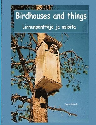 bokomslag Birdhouses and things