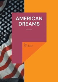 bokomslag American Dreams