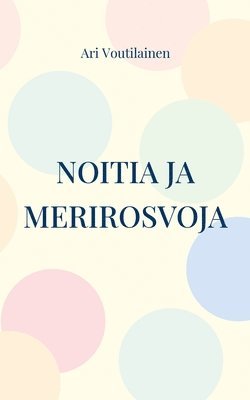 bokomslag Noitia ja merirosvoja