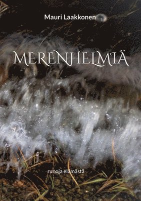Mauri Laakkonen - Merenhelmiä, Häftad