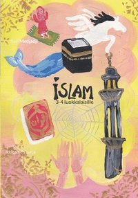 bokomslag Islam 3-4 luokkalaisille