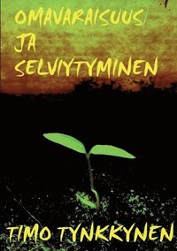 bokomslag Omavaraisuus ja selviytyminen