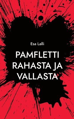 Pamfletti rahasta ja vallasta 1