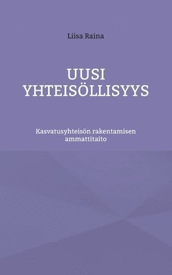 bokomslag Uusi yhteisöllisyys