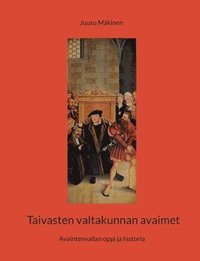 bokomslag Taivasten valtakunnan avaimet