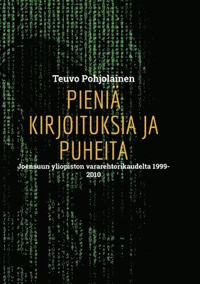 Teuvo Pohjolainen - Pieniä kirjoituksia ja puheita, Häftad
