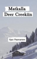 bokomslag Matkalla Deer Creekiin