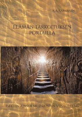 R a Karmanen, R. a. Karmanen, R. A. Karmanen - Elämän tarkoituksen portailla, Häftad