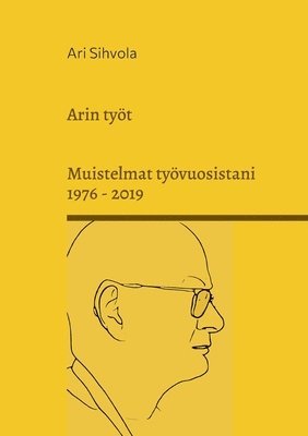 Ari Sihvola - Arin työt, Häftad