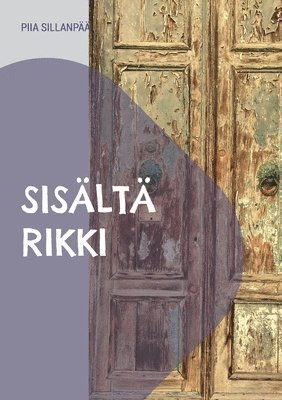 bokomslag Sisältä Rikki