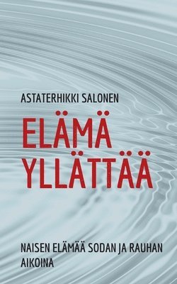 bokomslag Elämä yllättää