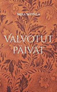 bokomslag Valvotut päivät
