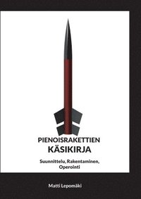 bokomslag Pienoisrakettien Käsikirja