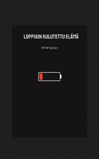 bokomslag Loppuun kulutettu elm