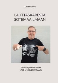 bokomslag Lauttasaaresta Sotemaailmaan