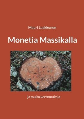 bokomslag Monetia Massikalla