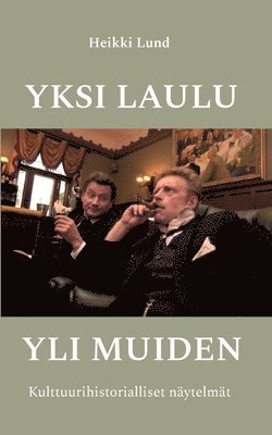 bokomslag Yksi laulu yli muiden