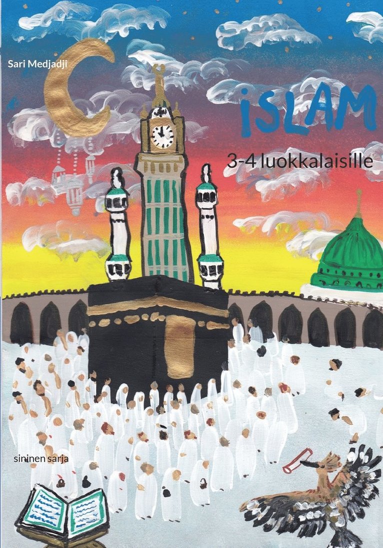 Islam 3-4 luokkalaisille: sininen sarja 1