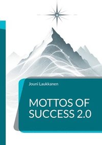 bokomslag Mottos of Success 2.0