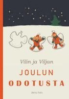 bokomslag Vilin ja Viljan joulun odotusta