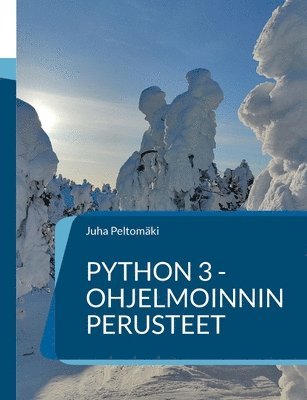 Python 3 -ohjelmoinnin perusteet 1