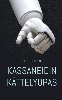 bokomslag Kassaneidin Kättelyopas
