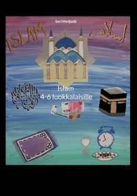 bokomslag Islam 4-6 luokkalaisille