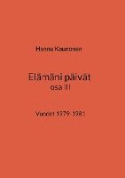 bokomslag Elämäni päivät osa III