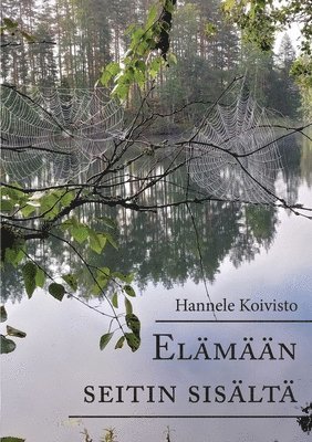 bokomslag Elämään seitin sisältä