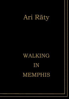 bokomslag Walking in Memphis