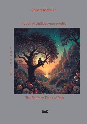 Robert Mercier - Roben yksinäiset vuorovedet, Häftad
