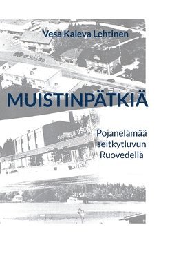 Muistinpätkiä 1