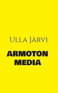 bokomslag Armoton media