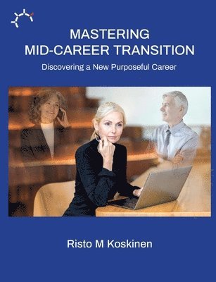 bokomslag Mastering mid-career transition