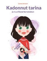 Kadonnut tarina ja muut ihanat kertomukset 1