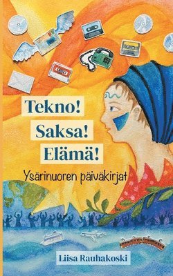 Liisa Rauhakoski - Tekno! Saksa! Elämä!, Häftad