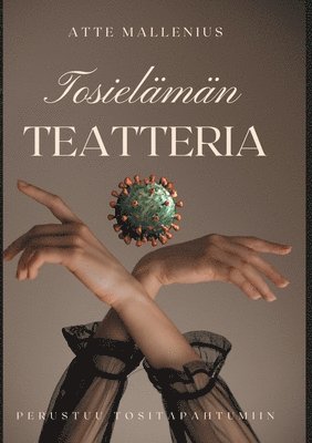 bokomslag Tosielämän teatteria