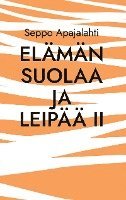 Elämän suolaa ja leipää II 1