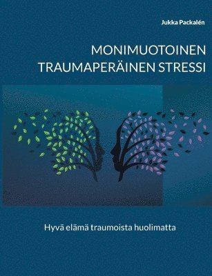 bokomslag Monimuotoinen traumaperinen stressi