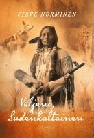Virve Nurminen - Veljeni, Sudenkaltainen, Inbunden