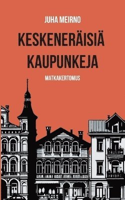 bokomslag Keskeneräisiä kaupunkeja
