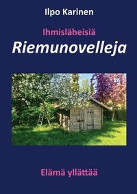 bokomslag Ihmisläheisiä riemunovelleja