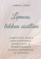 bokomslag Lumous liikkuu sisälläni