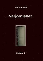 bokomslag Varjomiehet