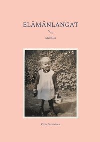 bokomslag Elämänlangat: Muistoja