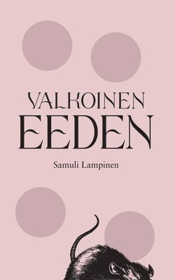 Valkoinen Eeden 1