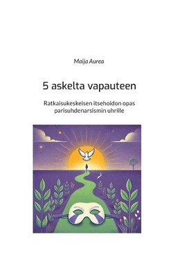 bokomslag 5 askelta vapauteen