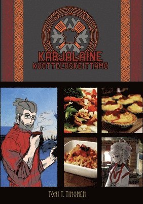 Toni Timonen - Karjalaine kuotteluskeittämö, Häftad