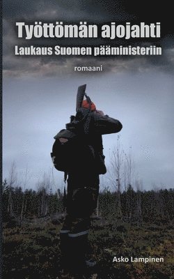 bokomslag Työttömän ajojahti