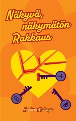bokomslag Näkyvä, näkymätön Rakkaus